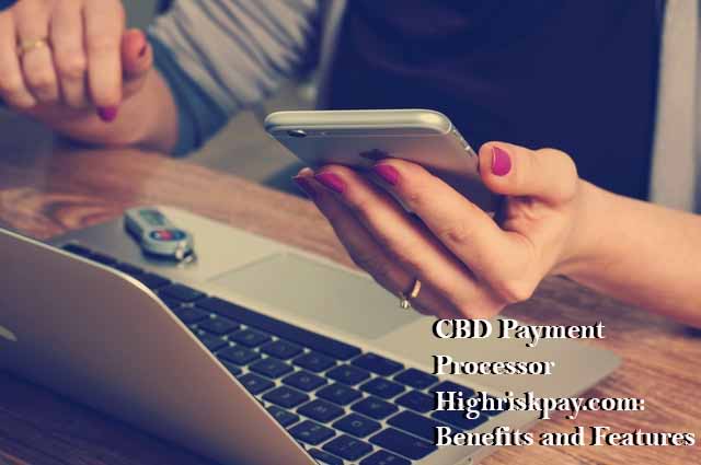 CBD Payment Processor Highriskpay com